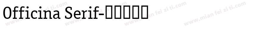 Officina Serif字体转换